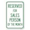 Signmission Reserved for Salesperson of the Month Heavy-Gauge Aluminum Sign, 12" x 18", A-1218-23174 A-1218-23174 - alternate 1